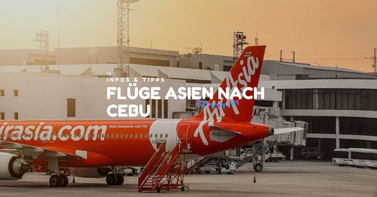 Flüge Südostasien nach Cebu: Alle Flugverbindungen Flüge Südostasien nach Cebu Alle Flugverbindungen