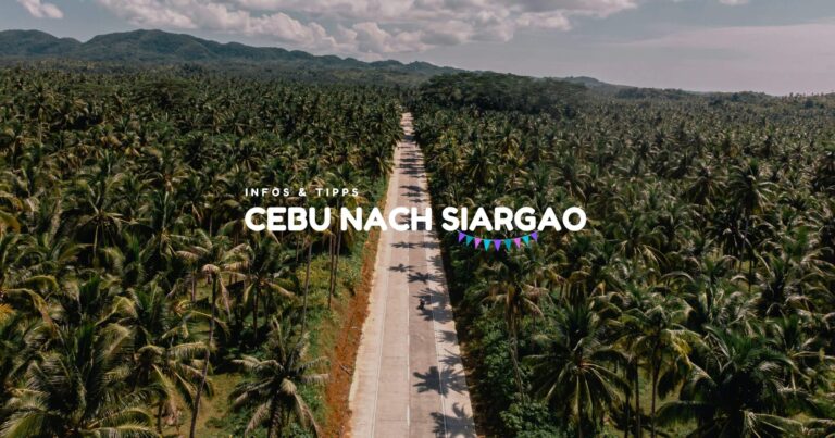 Cebu nach Siargao Anreise Cebu nach Siargao Anreise